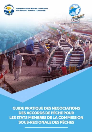 Guide pratique des négociations des accords de pêche pour les états membres de la commission sous-régionale des pêches-1